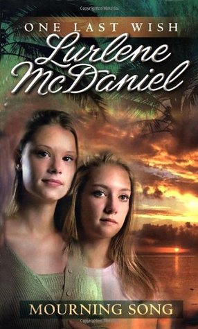 Mourning Song (One Last Wish, #2)