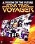 Star Trek Voyager: A Vision of the Future