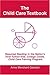 The Child Care Textbook: Required Reading in the Nation's First Tuition-free, College Credit, Child Care Training Program