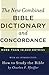 New Combined Bible Dictionary and Concordance