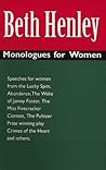 Beth Henley: Monologues for Women Beth Henley: Monologues for Women