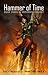 Hammer of Time (The Reforge...