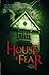 House of Fear: An Anthology of Haunted House Stories