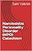 Narcissistic Personality Disorder (NPD) Catechism