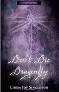 Don't Die, Dragonfly (The Seer, #1)