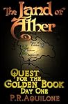 The Land of Ather (Quest for the Golden Book Book 1)