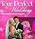 Your Perfect Wedding by Rachel Taylor