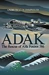 Adak: The Rescue ...