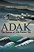Adak by Andrew C.A. Jampoler