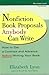 Nonfiction Book Proposals Anybody can Write (Revised and Updated)