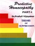Predictive Homoeopathy Part 1 Theory of Suppression