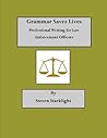 Grammar Saves Lives; Professional Writing for Law Enforcement Officers