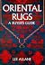 Oriental Rugs: A Buyer's Guide