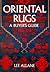 Oriental Rugs: A Buyer's Guide