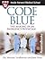 Code Blue: The Making of an...