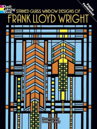 Frank Lloyd Wright Window Designs Stained Glass Coloring Book (Dover Design Coloring Books)