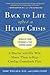 Back to Life After a Heart Crisis: A Doctor and His Wife Share Their 8 Step Cardiac Comeback Plan
