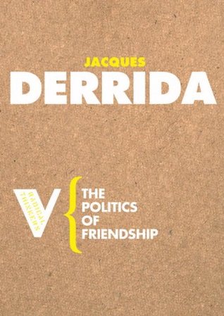 The Politics of Friendship (Paperback)