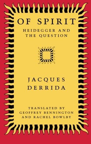 Of Spirit: Heidegger and the Question (Paperback)