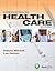 Introduction to Health Care by Dakota Mitchell
