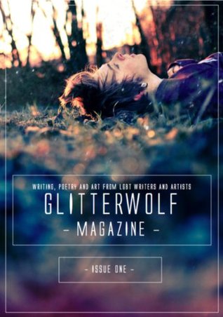 Glitterwolf: Issue One (Kindle Edition)