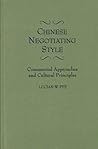 Chinese Negotiating Style: Commercial Approaches and Cultural Principles