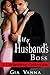 My Husband's Boss (A Cuckolding Collection)