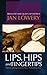 Lips Hips and Fingertips by Jan Lowery