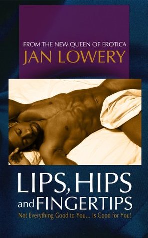 Lips Hips and Fingertips (Kindle Edition)