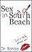 Sex in South Beach; Let's Talk About Sex!