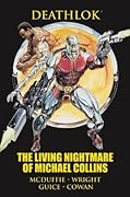 Deathlok: The Living Nightmare of Michael Collins
