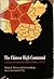 The Chinese High Command: A History of Communist Military Politics, 1927-71