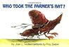 Who Took the Farmer's Hat?: A Charming Picture Book for Kids (Ages 4-8) About a Lost Hat and Helpful Animals