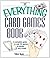 The Everything Card Games B...
