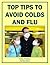 Top Tips to Avoid Colds and Flu (Health Matters Book 2)