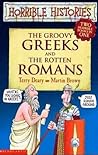 The Groovy Greeks And The Rotten Romans (Two Horrible Books In One) The Groovy Greeks And The Rotten Romans (Two Horrible Books In One)