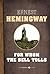 For Whom The Bell Tolls by Ernest Hemingway