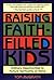 Raising Faith-Filled Kids by Tom McGrath