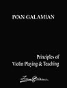 Principles of Violin Playing and Teaching