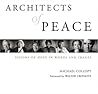 Architects of Peace: Visions of Hope in Words and Images