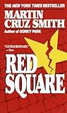 Red Square by Martin Cruz Smith