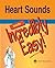 Heart Sounds Made Incredibly Easy! (Made Incredibly Easy Series (LWW))