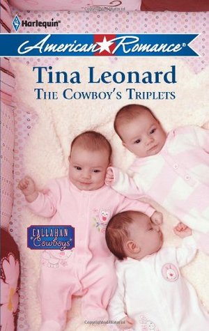 The Cowboy's Triplets (Callahan Cowboys, #1)