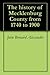 The history of Mecklenburg County from 1740 to 1900