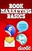 Book Marketing Basics: How ...