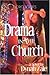 Drama In The Church