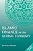 Islamic Finance in the Global Economy by Ibrahim Warde