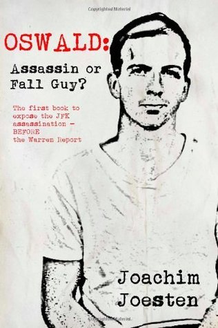 Oswald: Assassin or Fall Guy?