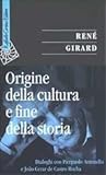 Origine della cultura e fine della storia. Dialoghi con Pierpaolo Antonello e João Cezar de Castro Rocha
