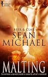 Malting (Beer and Clay, #1) Malting (Beer and Clay, #1)